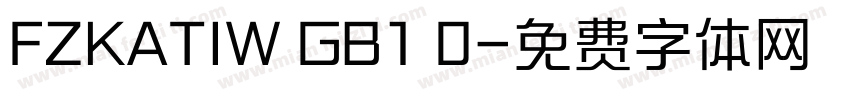 FZKATIW GB1 0字体转换